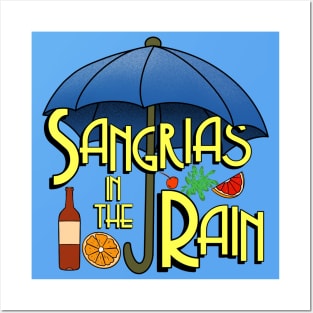 Sangrias In The Rain Posters and Art